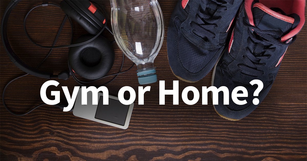 Benefits of joining a gym or working out at home.