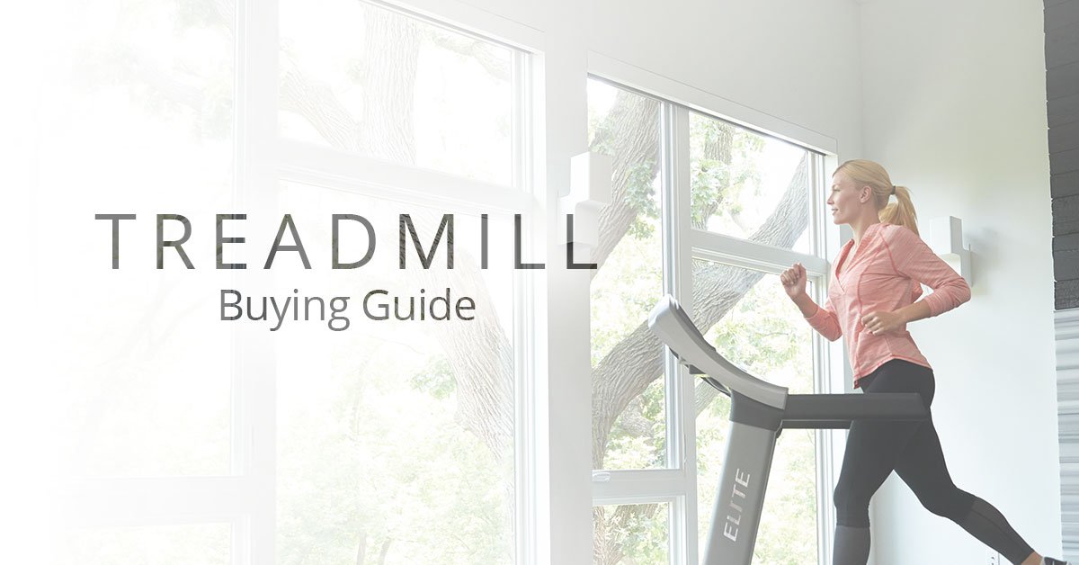 Treadmill Buying Guide 2017